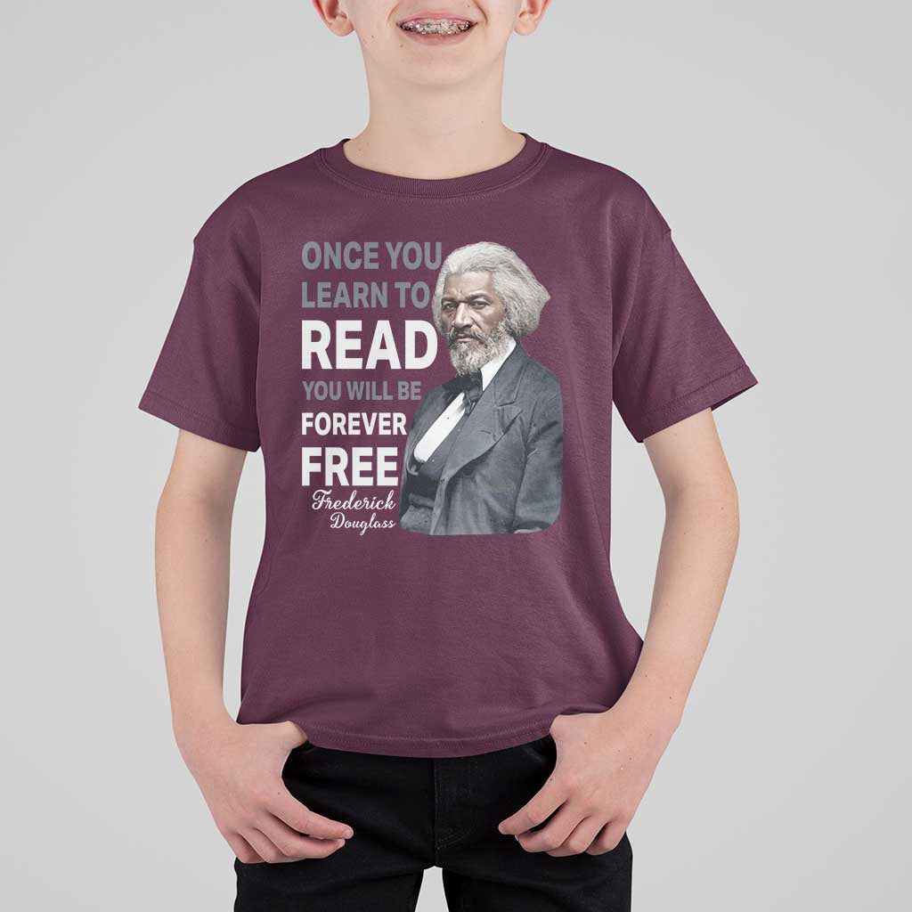 Frederick Douglass Freedom Quote T Shirt For Kid Once You Learn to Read - Wonder Print Shop