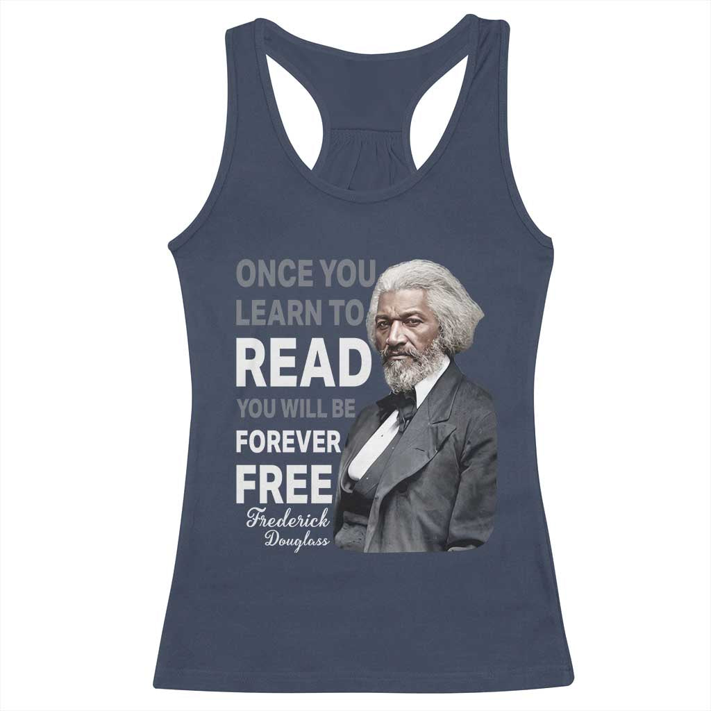Frederick Douglass Freedom Quote Racerback Tank Top Once You Learn to Read - Wonder Print Shop