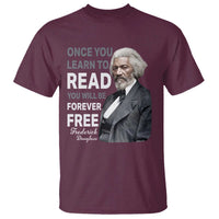 Frederick Douglass Freedom Quote T Shirt Once You Learn to Read - Wonder Print Shop