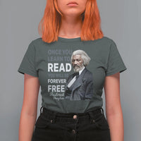 Frederick Douglass Freedom Quote T Shirt For Women Once You Learn to Read - Wonder Print Shop