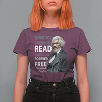 Frederick Douglass Freedom Quote T Shirt For Women Once You Learn to Read - Wonder Print Shop