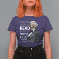 Frederick Douglass Freedom Quote T Shirt For Women Once You Learn to Read - Wonder Print Shop