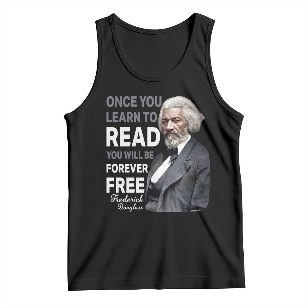 Frederick Douglass Freedom Quote Tank Top Once You Learn to Read - Wonder Print Shop
