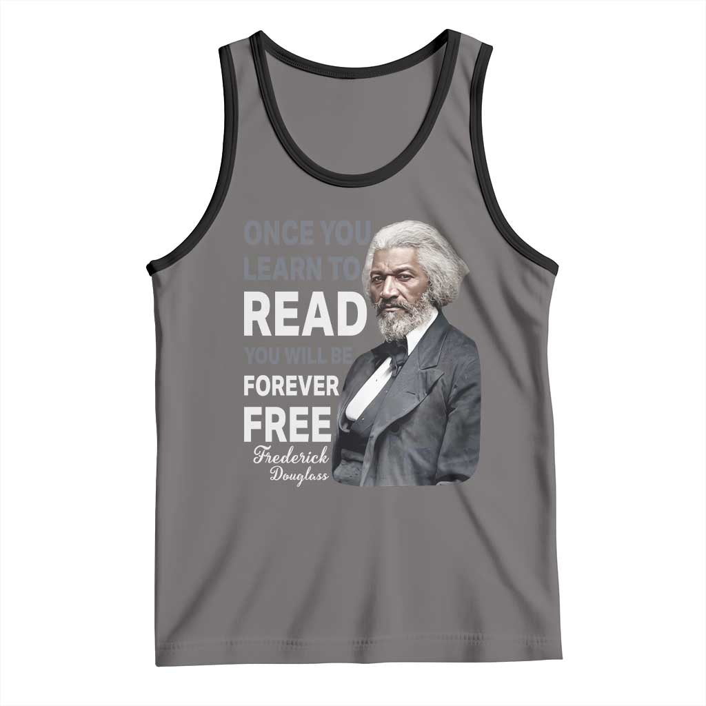 Frederick Douglass Freedom Quote Tank Top Once You Learn to Read - Wonder Print Shop