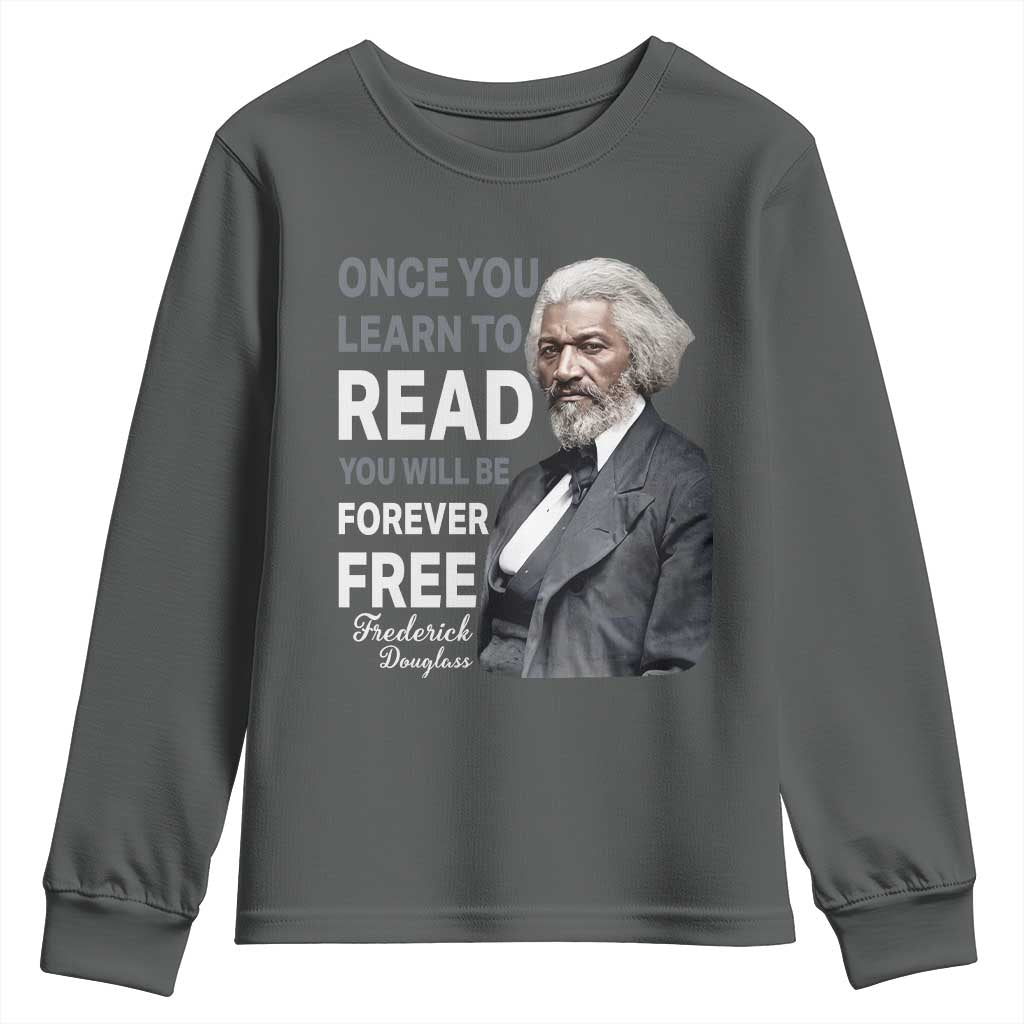 Frederick Douglass Freedom Quote Youth Sweatshirt Once You Learn to Read - Wonder Print Shop