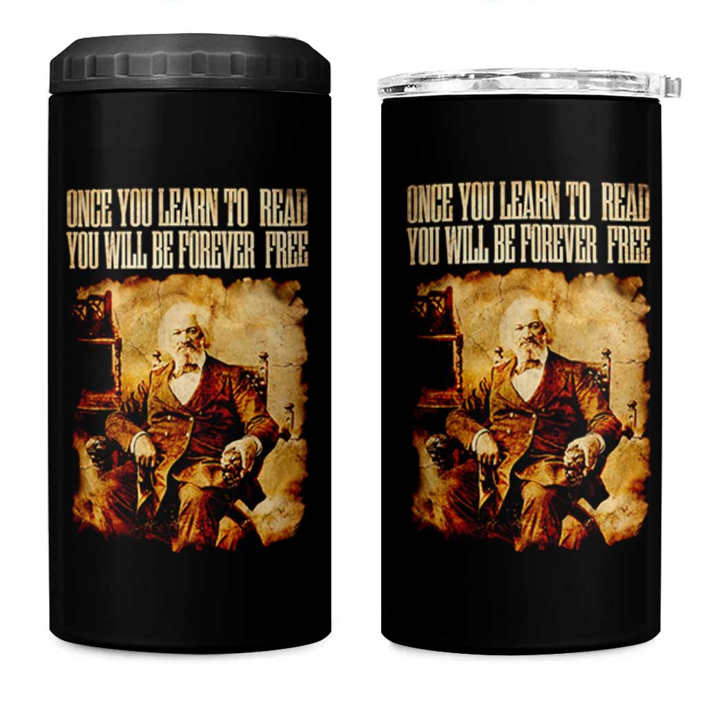 Frederick Douglass Quote 4 in 1 Can Cooler Tumbler Once You Learn to Read - Wonder Print Shop