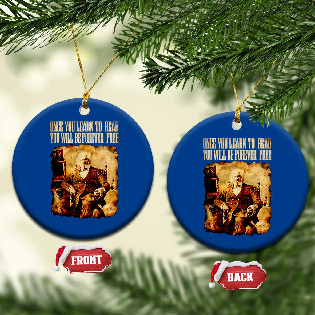Frederick Douglass Quote Ceramic Ornament Once You Learn to Read - Wonder Print Shop