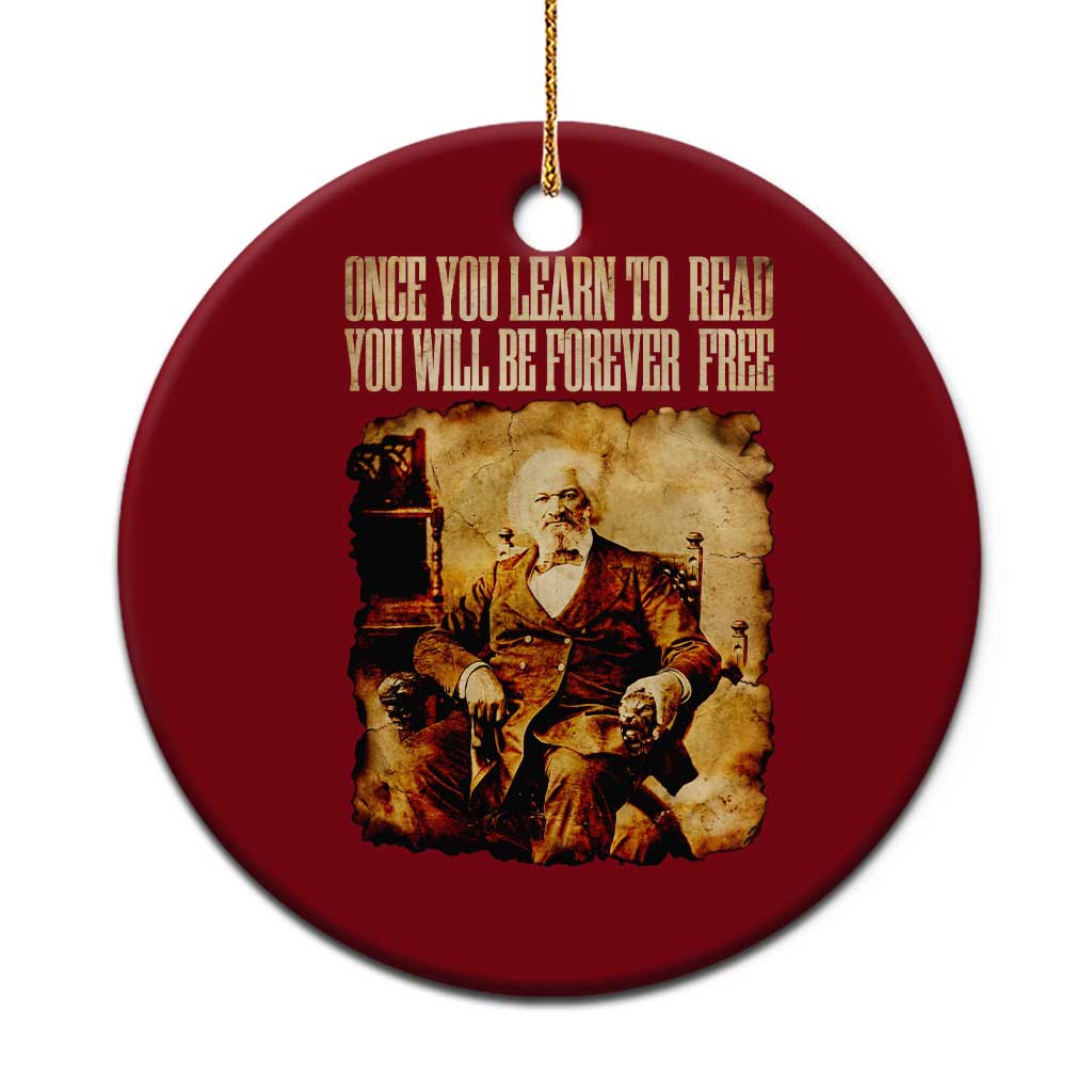 Frederick Douglass Quote Ceramic Ornament Once You Learn to Read - Wonder Print Shop