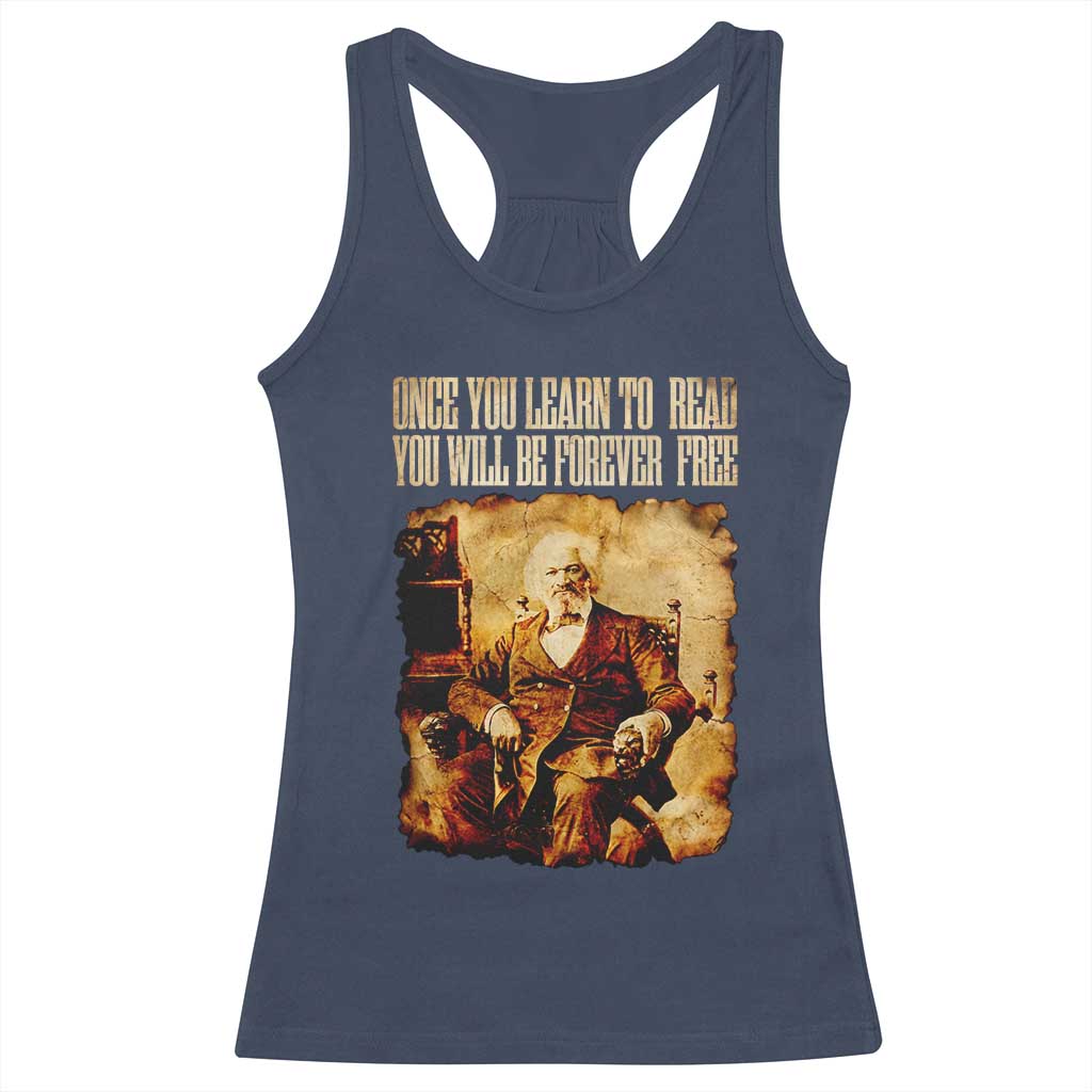 Frederick Douglass Quote Racerback Tank Top Once You Learn to Read - Wonder Print Shop