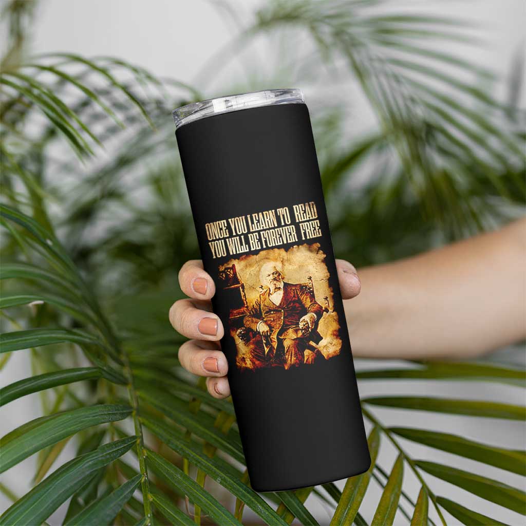 Frederick Douglass Quote Skinny Tumbler Once You Learn to Read - Wonder Print Shop