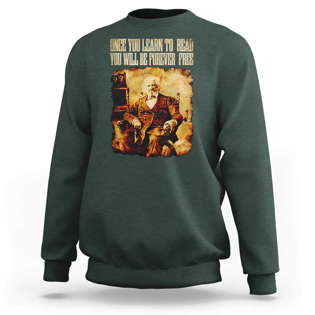 Frederick Douglass Quote Sweatshirt Once You Learn to Read - Wonder Print Shop