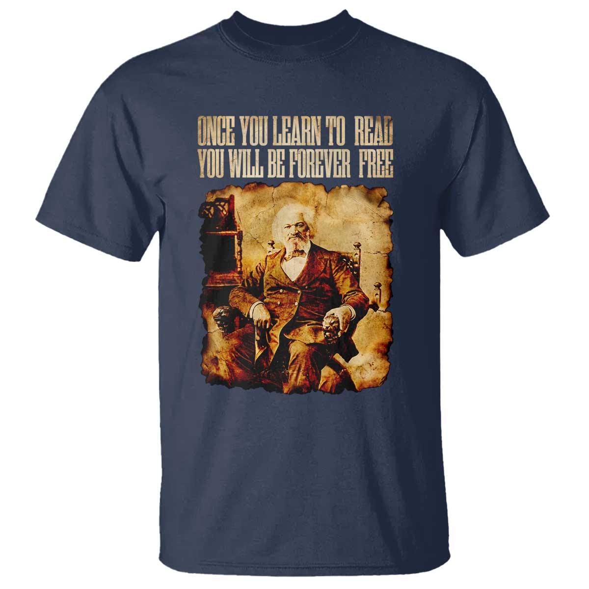 Frederick Douglass Quote T Shirt Once You Learn to Read - Wonder Print Shop