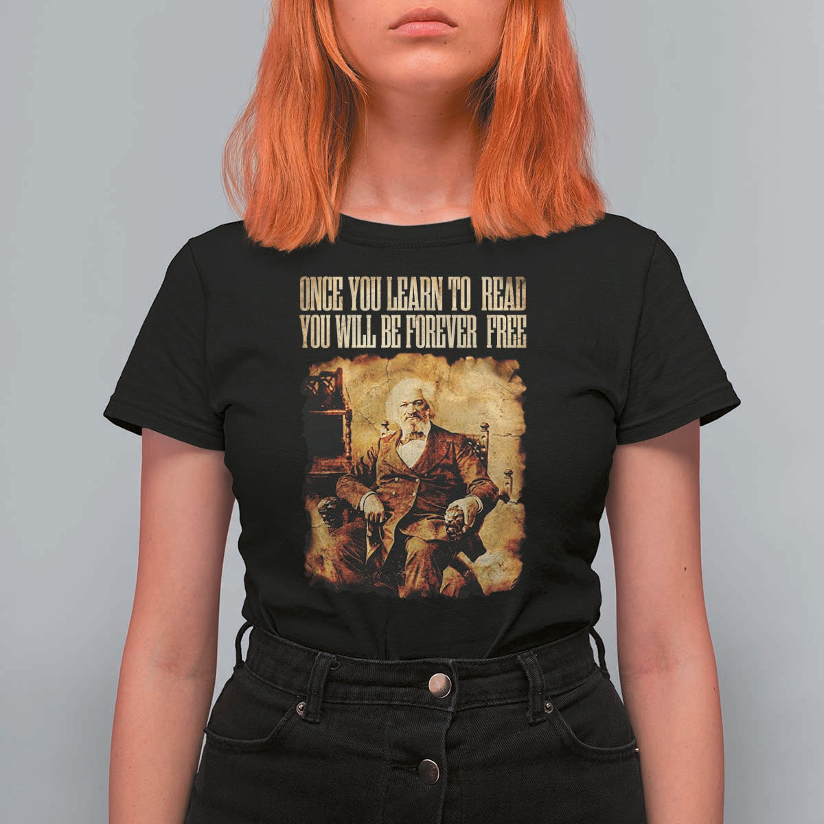 Frederick Douglass Quote T Shirt For Women Once You Learn to Read - Wonder Print Shop