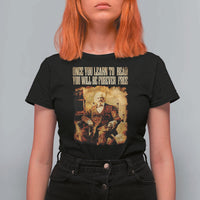 Frederick Douglass Quote T Shirt For Women Once You Learn to Read - Wonder Print Shop