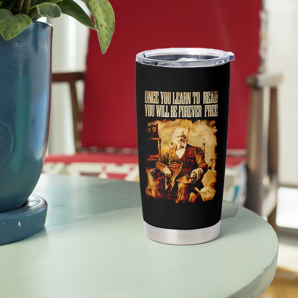 Frederick Douglass Quote Tumbler Cup Once You Learn to Read - Wonder Print Shop