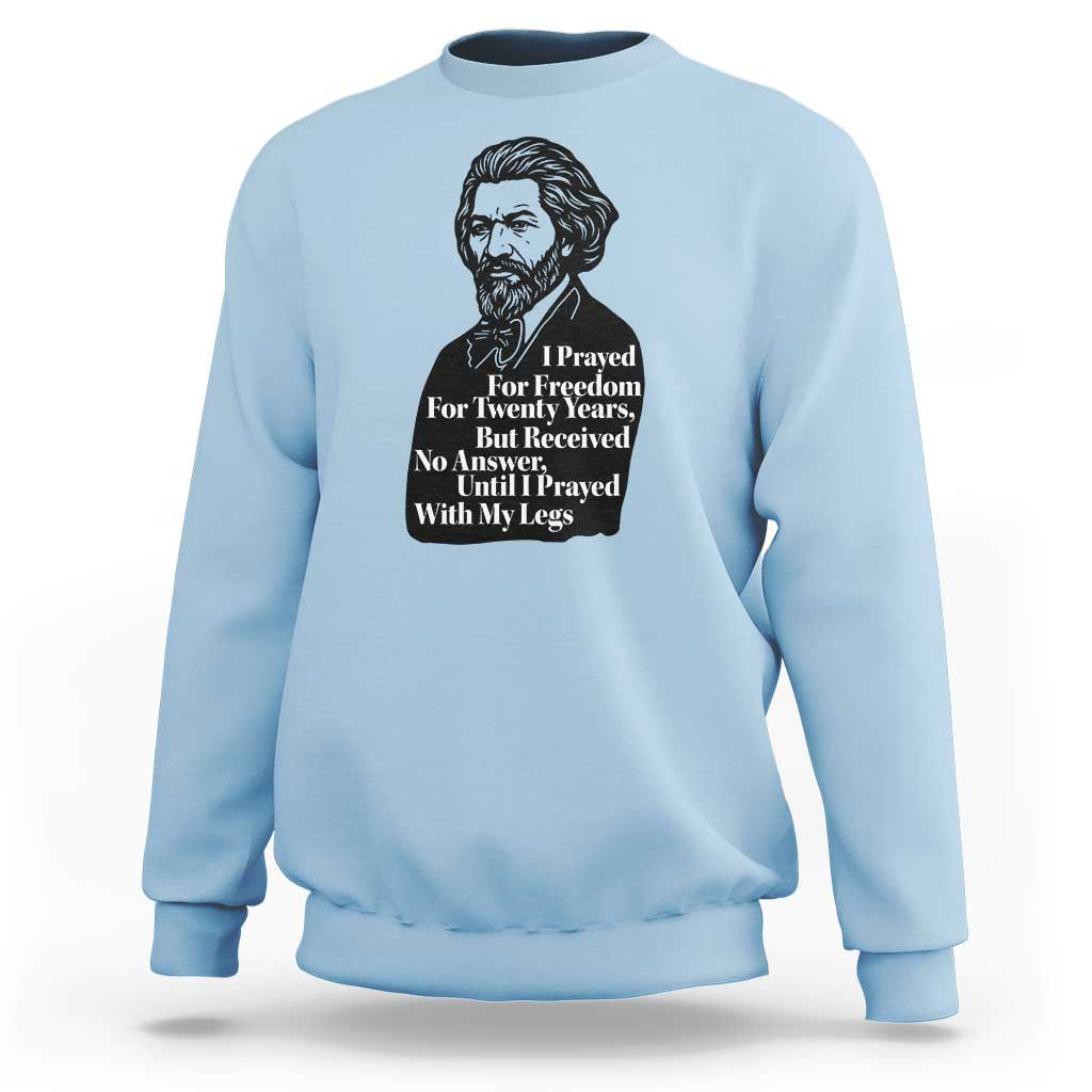 Frederick Douglass Inspirational Quote Sweatshirt Black History Month - Wonder Print Shop