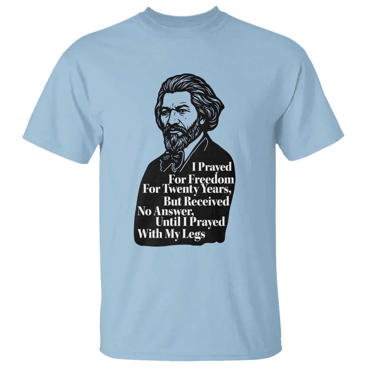 Frederick Douglass Inspirational Quote T Shirt Black History Month - Wonder Print Shop