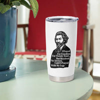 Frederick Douglass Inspirational Quote Tumbler Cup Black History Month - Wonder Print Shop
