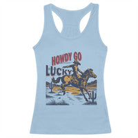 Howdy Go Lucky Racerback Tank Top Funny Cowboy St Patrick's Day