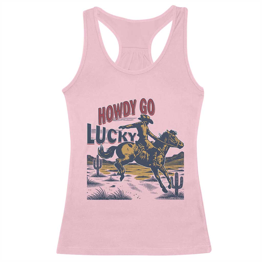 Howdy Go Lucky Racerback Tank Top Funny Cowboy St Patrick's Day