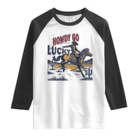Howdy Go Lucky Raglan Shirt Funny Cowboy St Patrick's Day