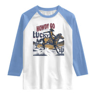 Howdy Go Lucky Raglan Shirt Funny Cowboy St Patrick's Day