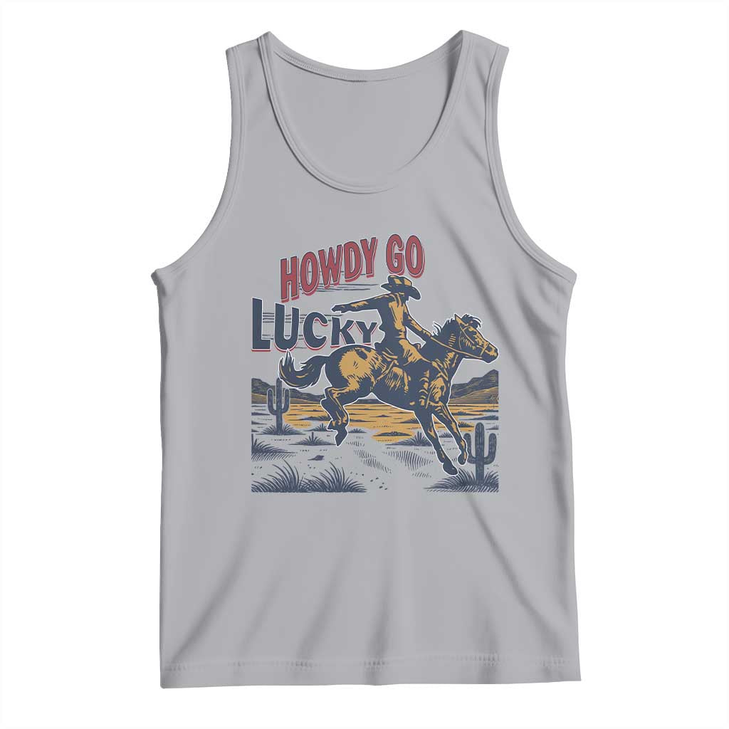 Howdy Go Lucky Tank Top Funny Cowboy St Patrick's Day