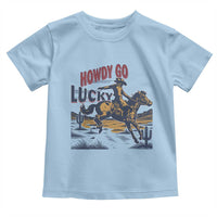 Howdy Go Lucky Toddler T Shirt Funny Cowboy St Patrick's Day