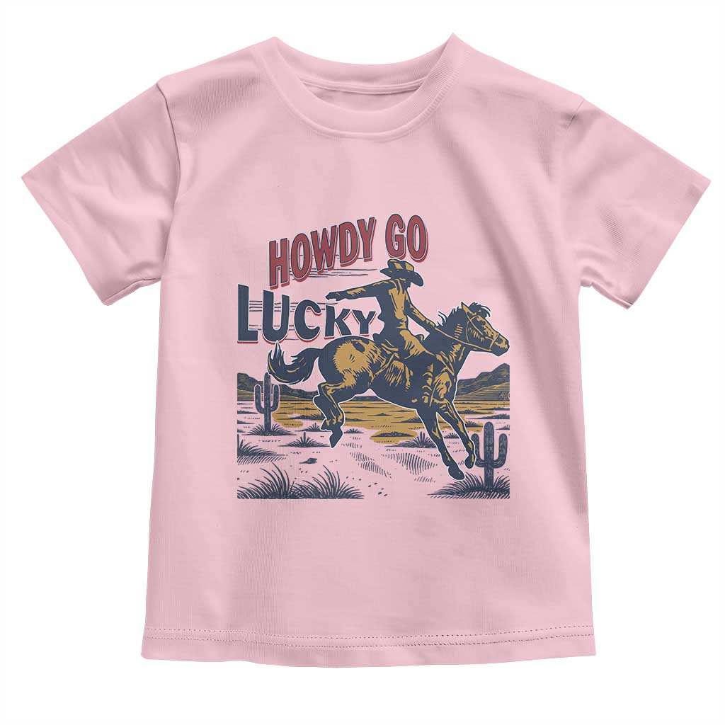 Howdy Go Lucky Toddler T Shirt Funny Cowboy St Patrick's Day