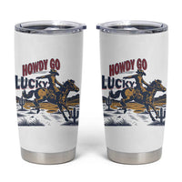 Howdy Go Lucky Tumbler Cup Funny Cowboy St Patrick's Day