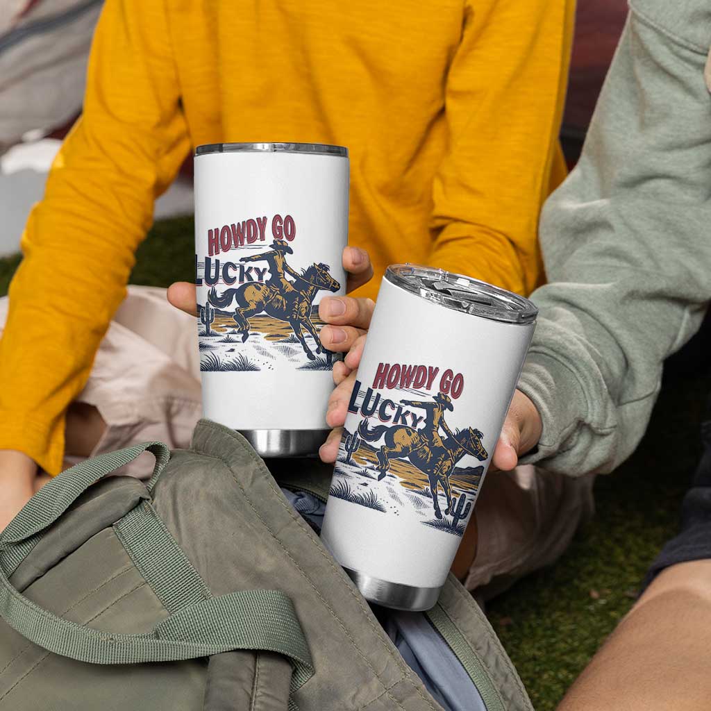 Howdy Go Lucky Tumbler Cup Funny Cowboy St Patrick's Day