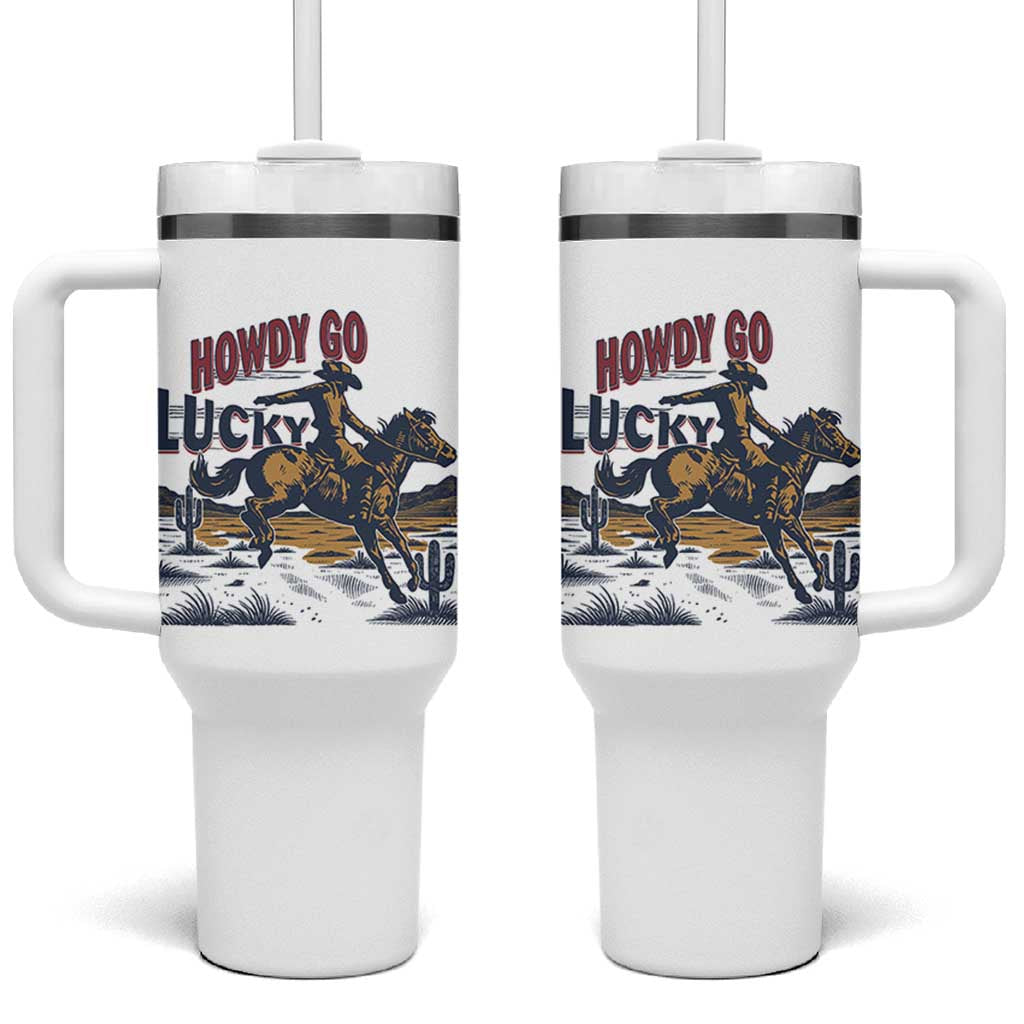 Howdy Go Lucky Tumbler With Handle Funny Cowboy St Patrick's Day