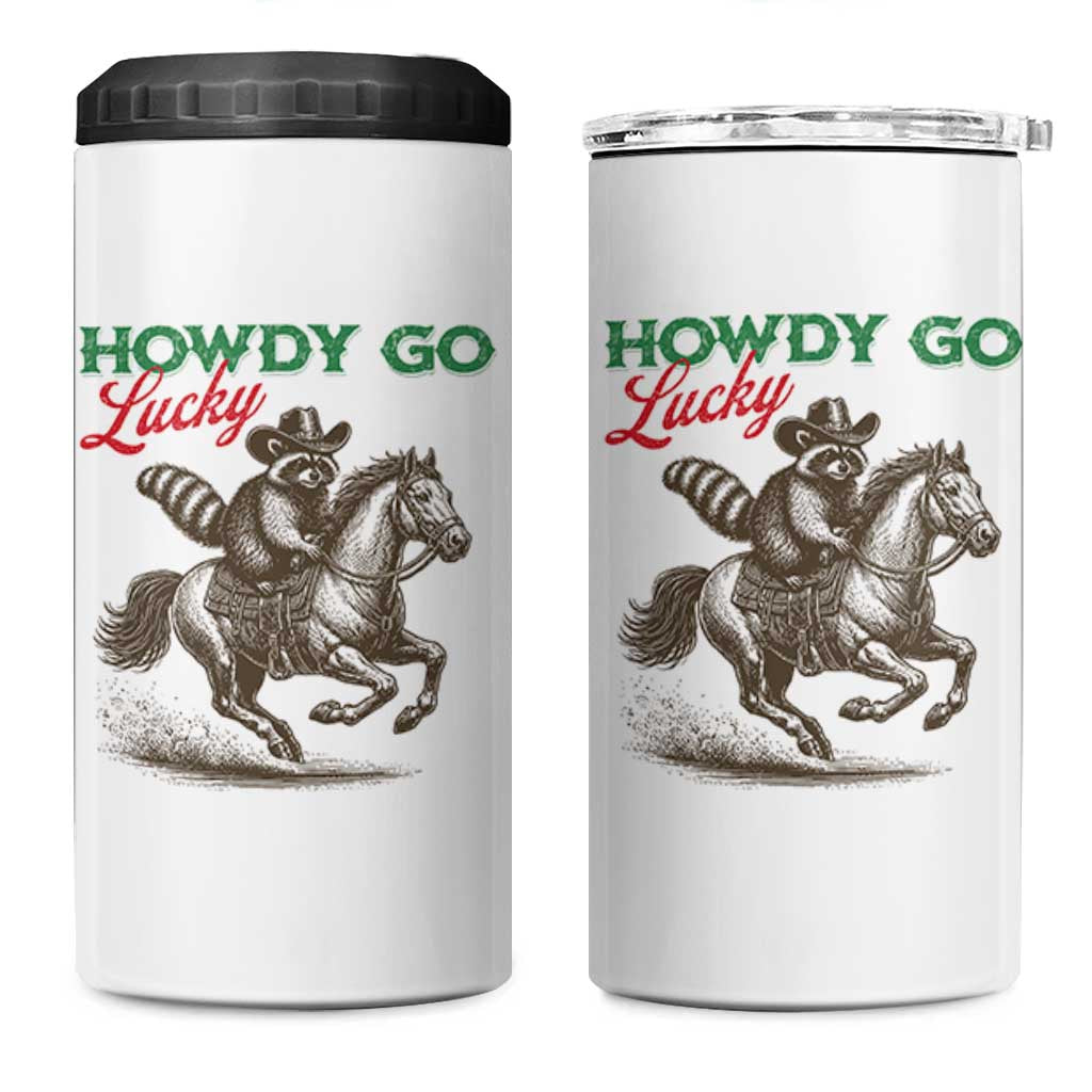 Howdy Go Lucky 4 in 1 Can Cooler Tumbler Cowboy Raccoon St Patrick's Day
