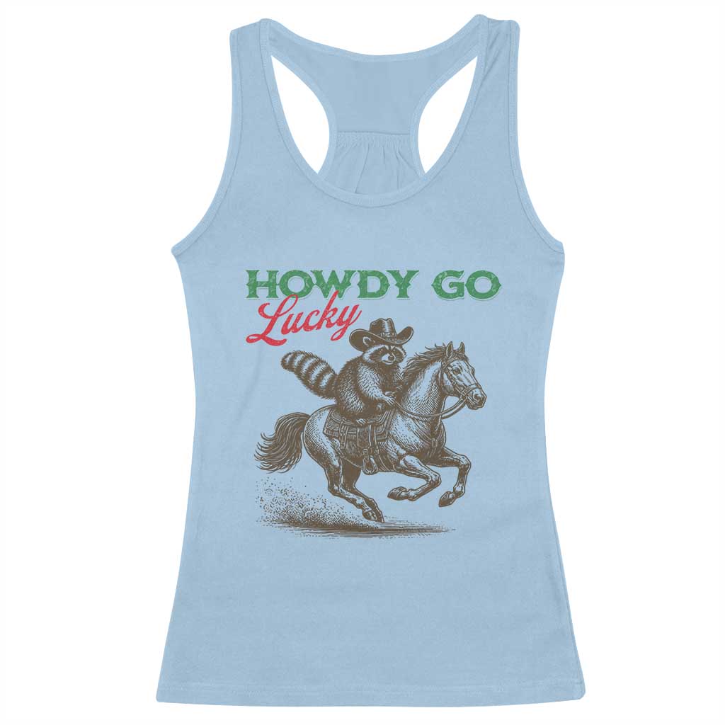 Howdy Go Lucky Racerback Tank Top Cowboy Raccoon St Patrick's Day