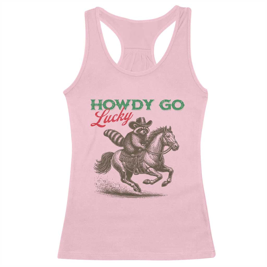Howdy Go Lucky Racerback Tank Top Cowboy Raccoon St Patrick's Day