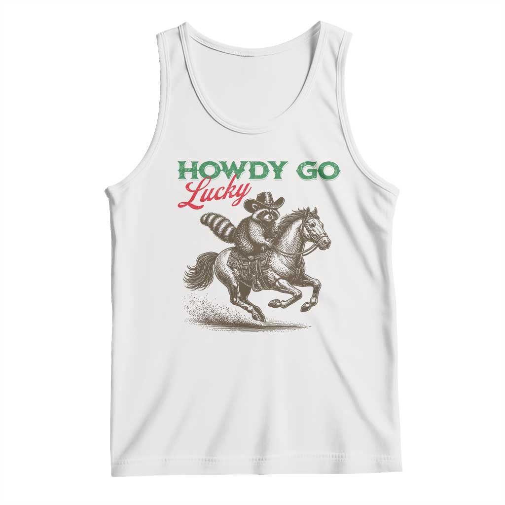 Howdy Go Lucky Tank Top Cowboy Raccoon St Patrick's Day