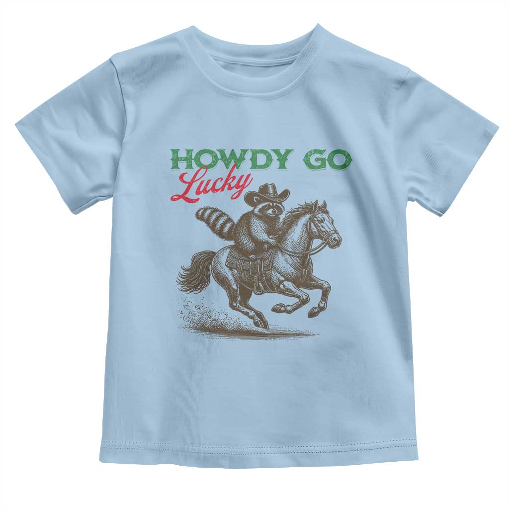Howdy Go Lucky Toddler T Shirt Cowboy Raccoon St Patrick's Day