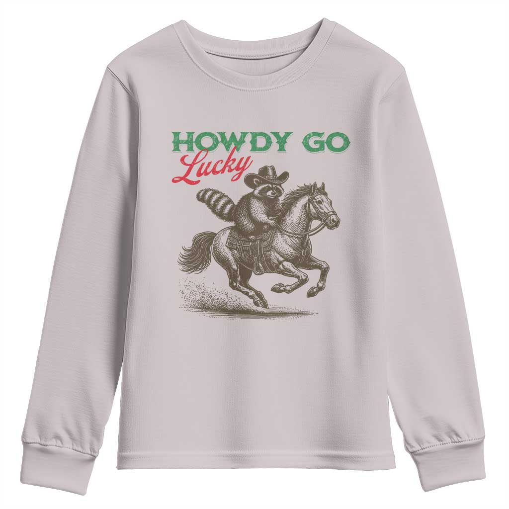 Howdy Go Lucky Youth Sweatshirt Cowboy Raccoon St Patrick's Day