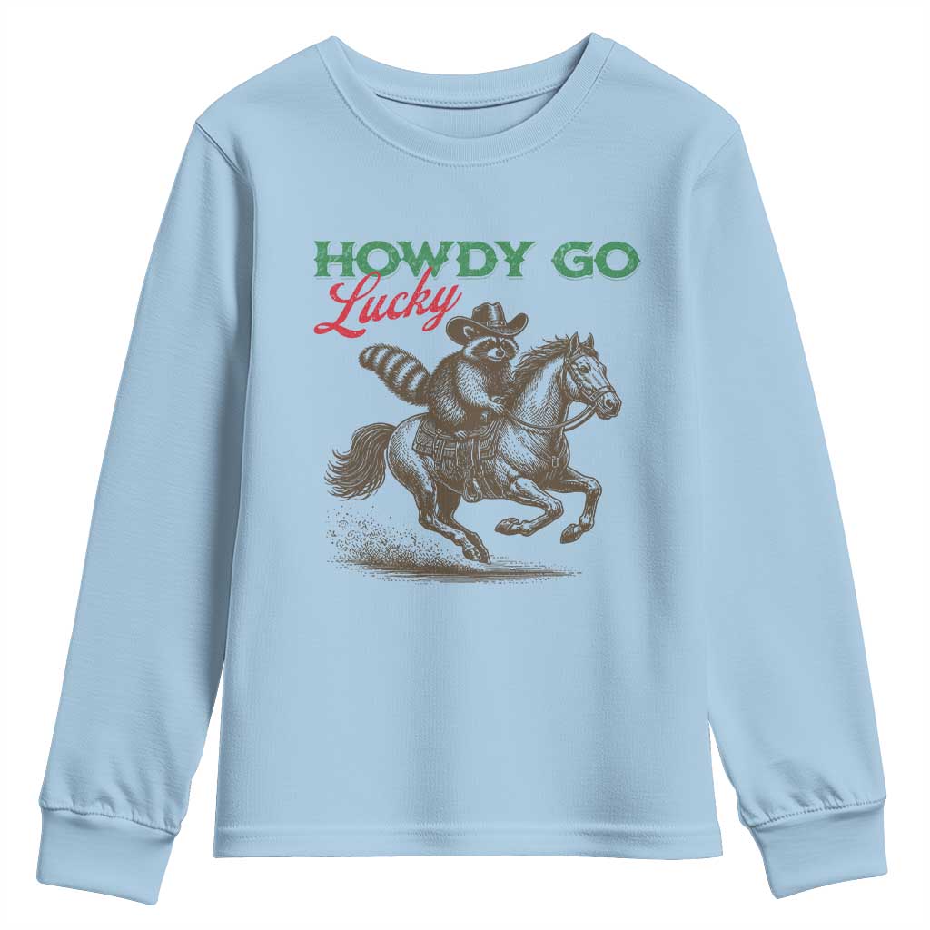 Howdy Go Lucky Youth Sweatshirt Cowboy Raccoon St Patrick's Day