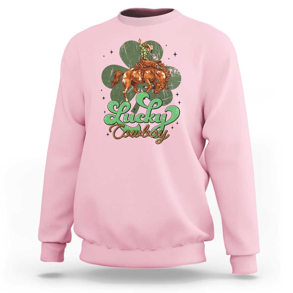 Lucky Cowboy Western Sweatshirt Funny St Patrick's Day