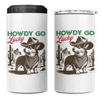 Howdy Go Lucky 4 in 1 Can Cooler Tumbler Funny Corgi St Patrick's Day