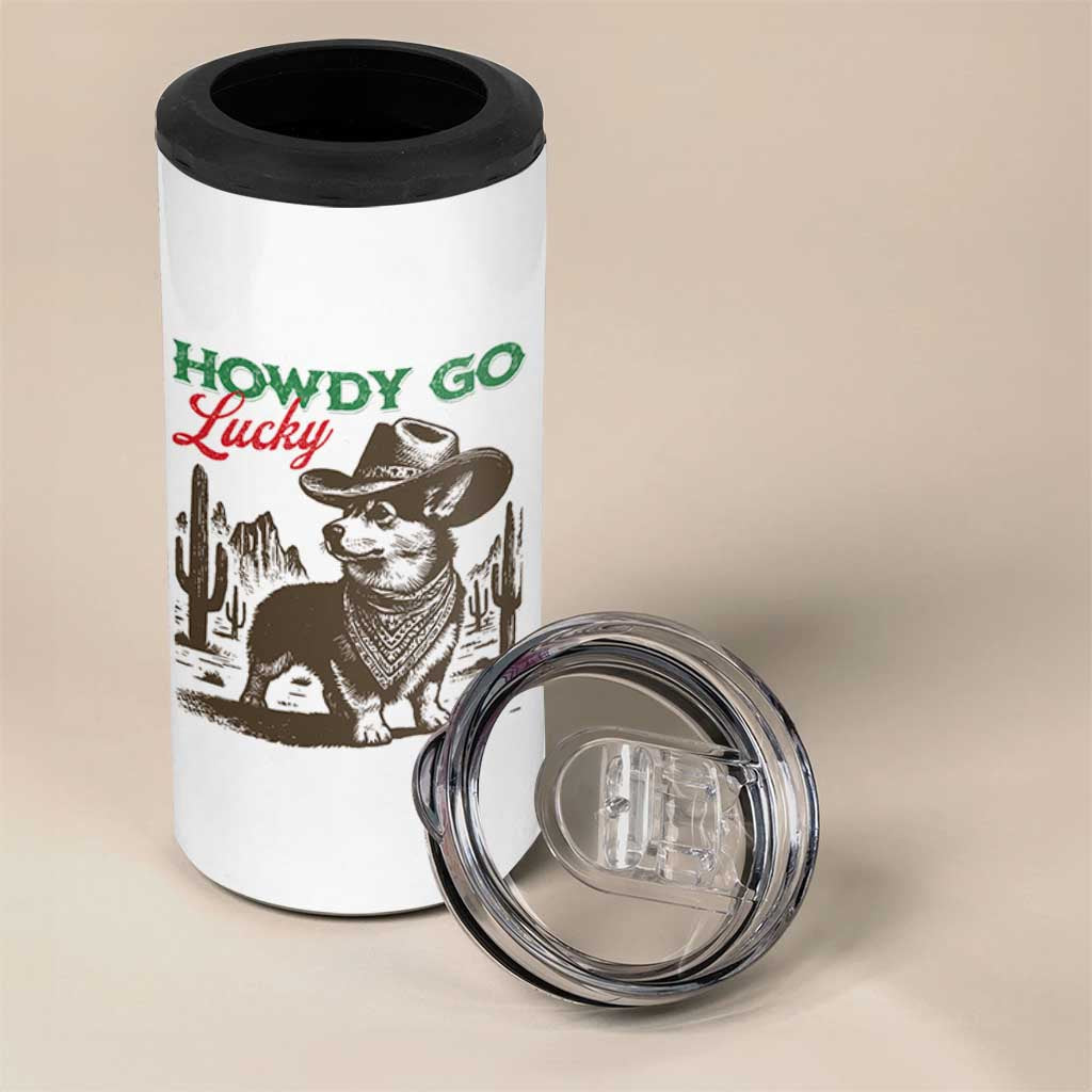 Howdy Go Lucky 4 in 1 Can Cooler Tumbler Funny Corgi St Patrick's Day