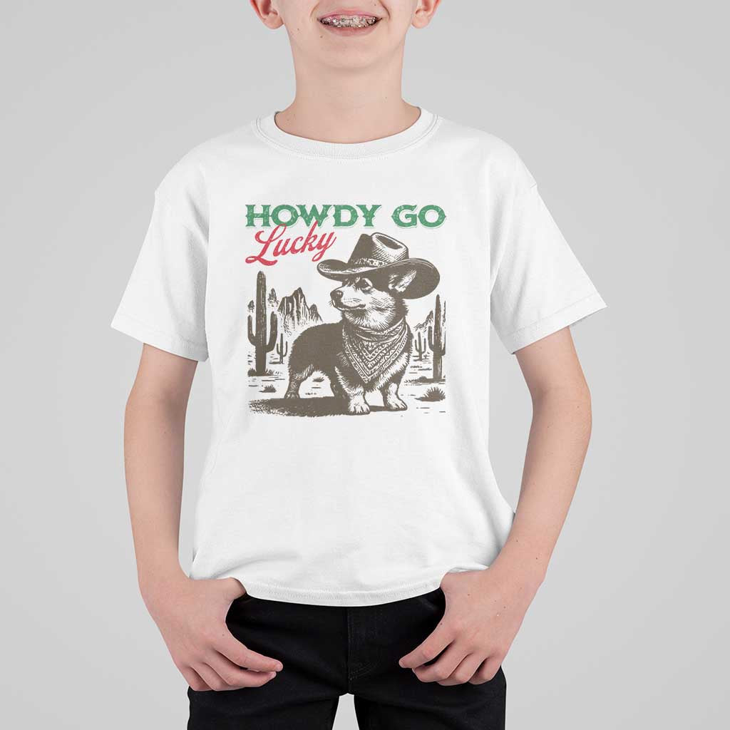 Howdy Go Lucky T Shirt For Kid Funny Corgi St Patrick's Day