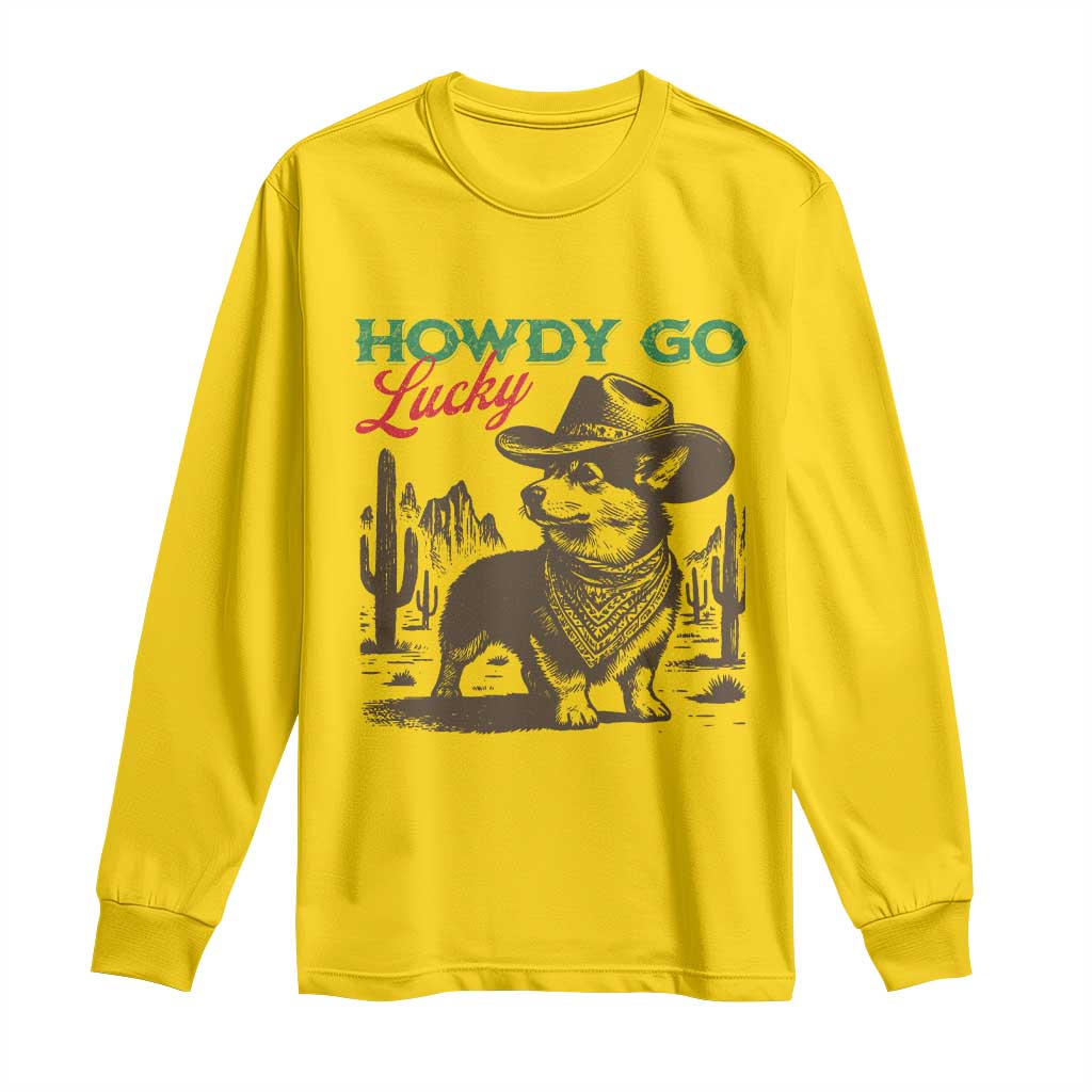 Howdy Go Lucky Long Sleeve Shirt Funny Corgi St Patrick's Day