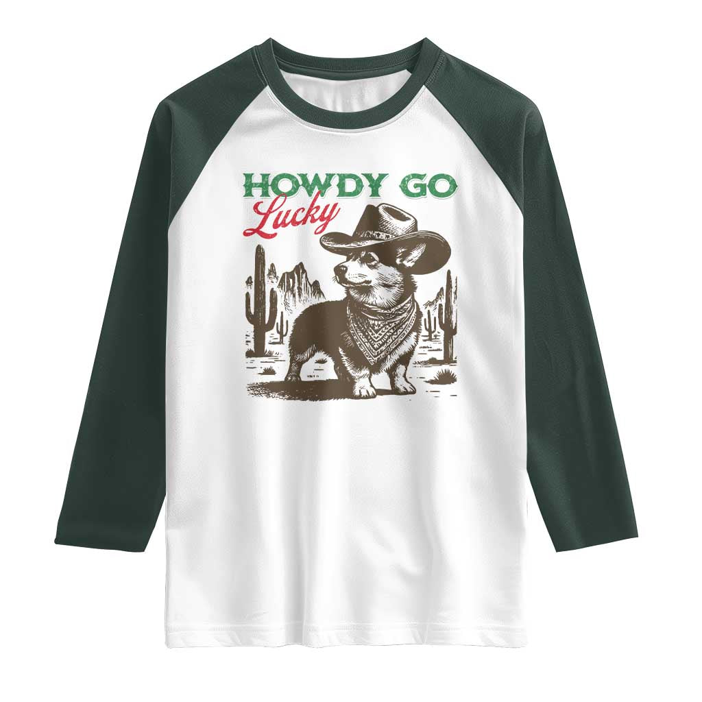 Howdy Go Lucky Raglan Shirt Funny Corgi St Patrick's Day