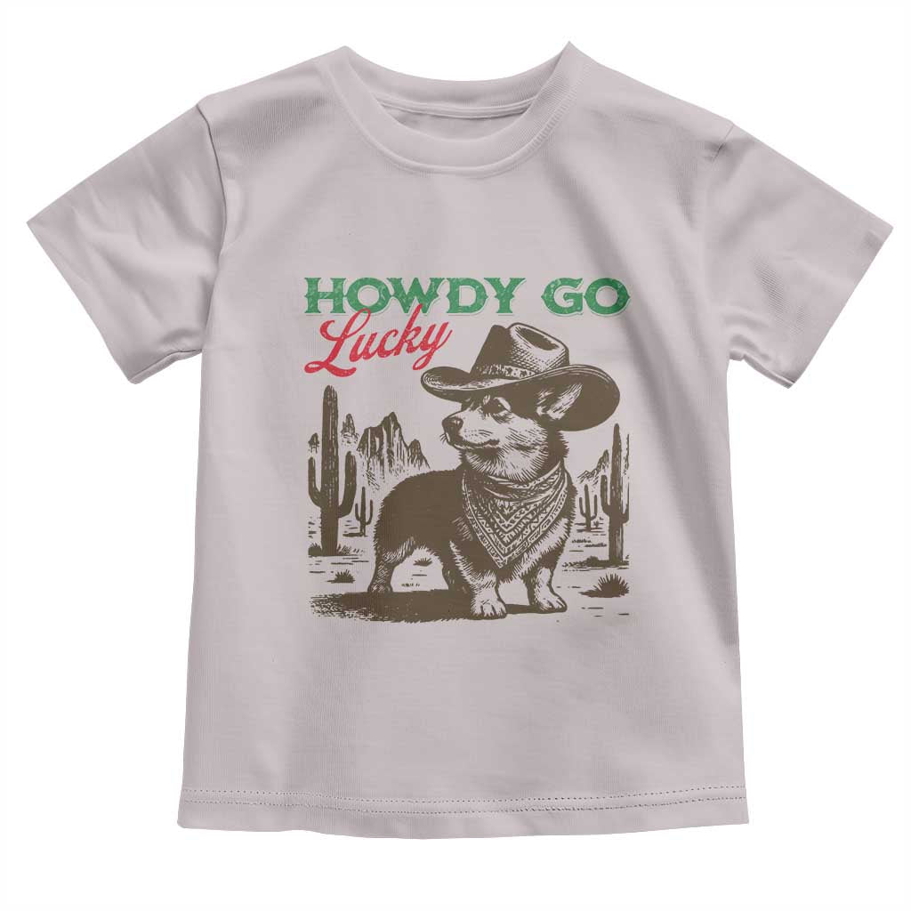 Howdy Go Lucky Toddler T Shirt Funny Corgi St Patrick's Day