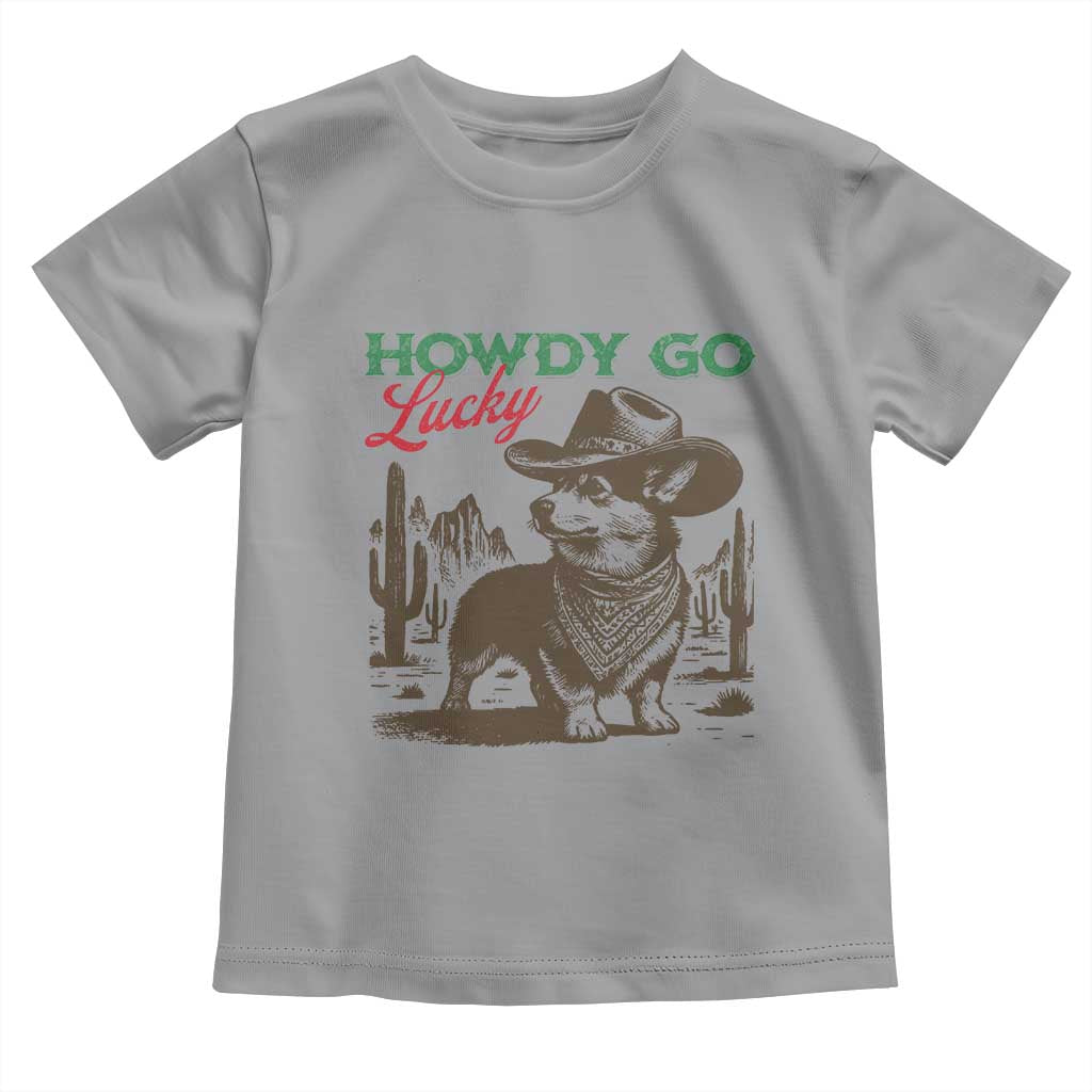 Howdy Go Lucky Toddler T Shirt Funny Corgi St Patrick's Day