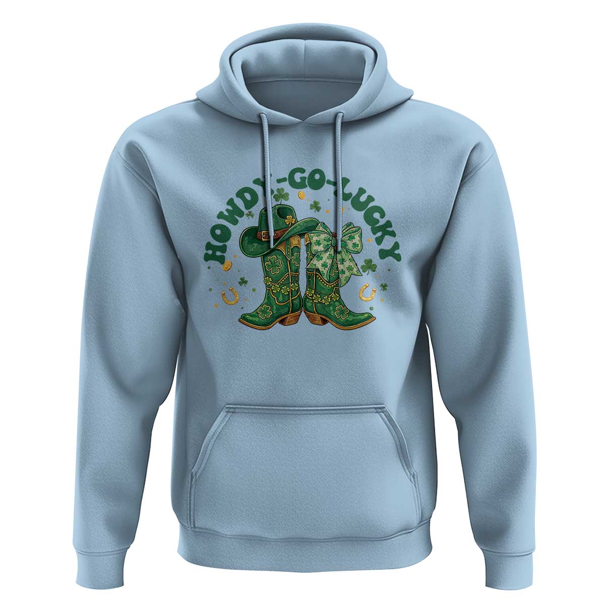 Howdy Go Lucky Hoodie Green Cowboy Boots St Patrick's Day