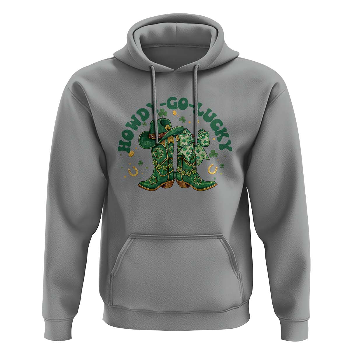 Howdy Go Lucky Hoodie Green Cowboy Boots St Patrick's Day