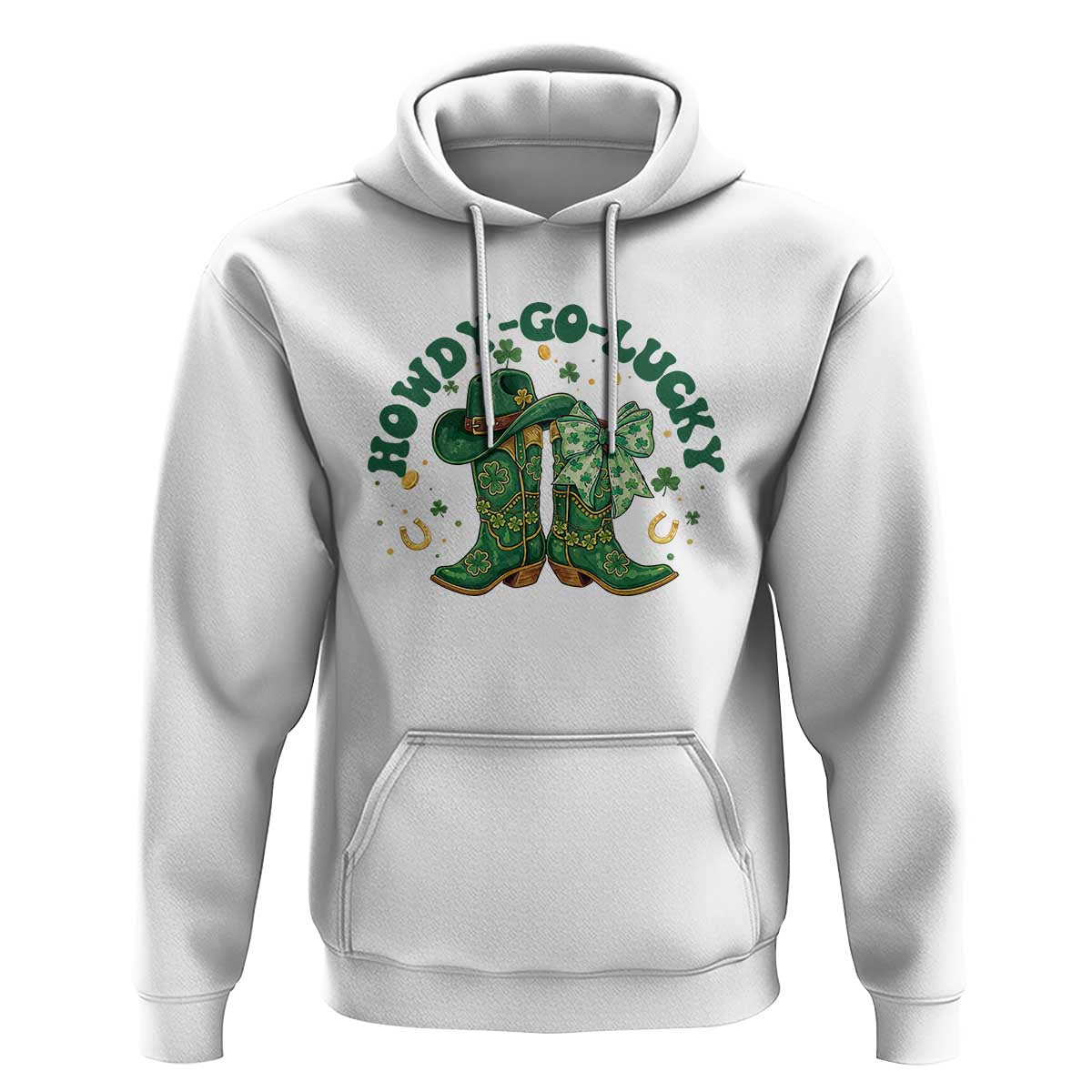 Howdy Go Lucky Hoodie Green Cowboy Boots St Patrick's Day
